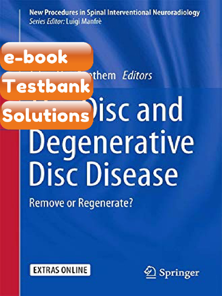 Testbank for the Disc and Degenerative Disc Disease Remove or ...