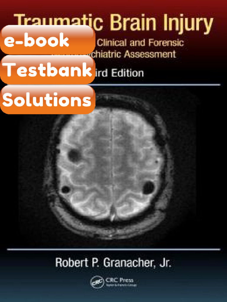Testbank Traumatic Brain Injury Methods for Clinical and Forensic ...