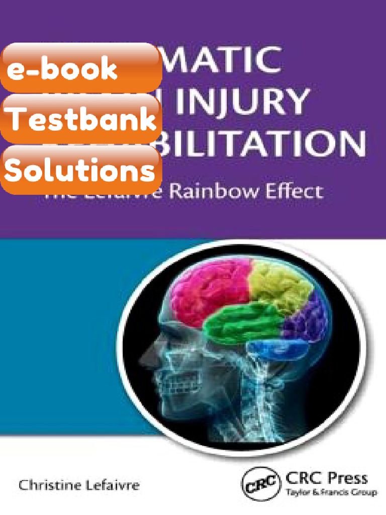 Testbank Traumatic Brain Injury Rehabilitation the Lefaivre Rainbow ...