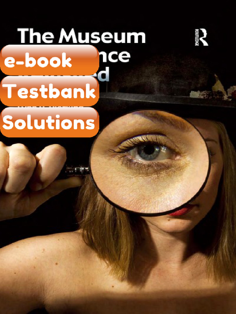 Testbank the Museum Experience Revisited 1st Edition by John H FalkLynn ...
