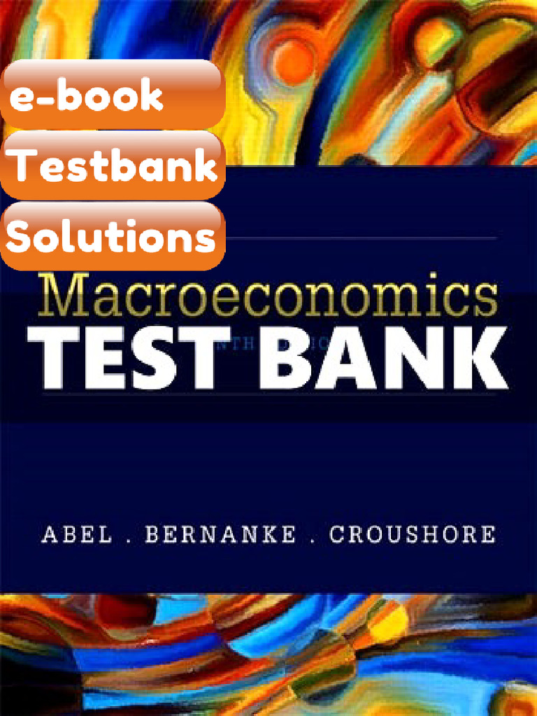 Testbank Macroeconomics 9th Edition Abel Download | PDF | Subscription ...