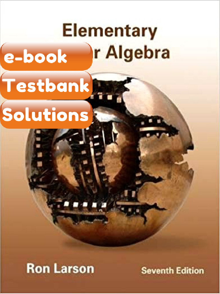 Testbank Elementary Linear Algebra 7th Edition by Ron Larson Fast ...