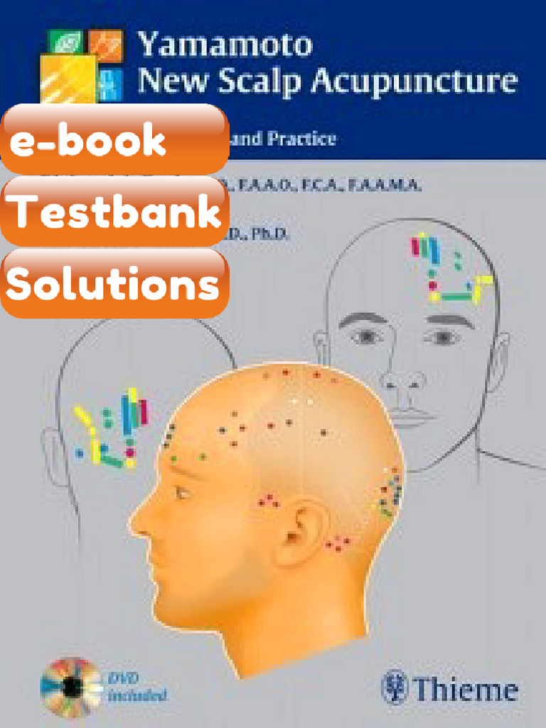Testbank Yamamoto New Scalp Acupuncture Principles and Practice 2nd ...