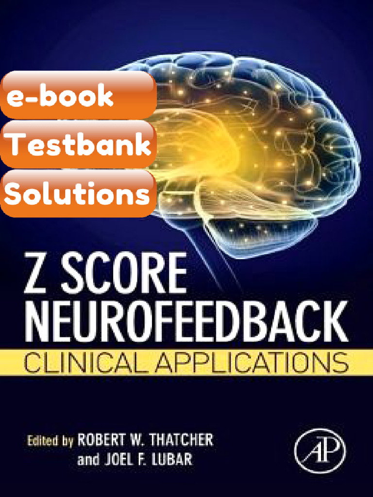 Testbank Z Score Neurofeedback Clinical Applications Fast Download ...