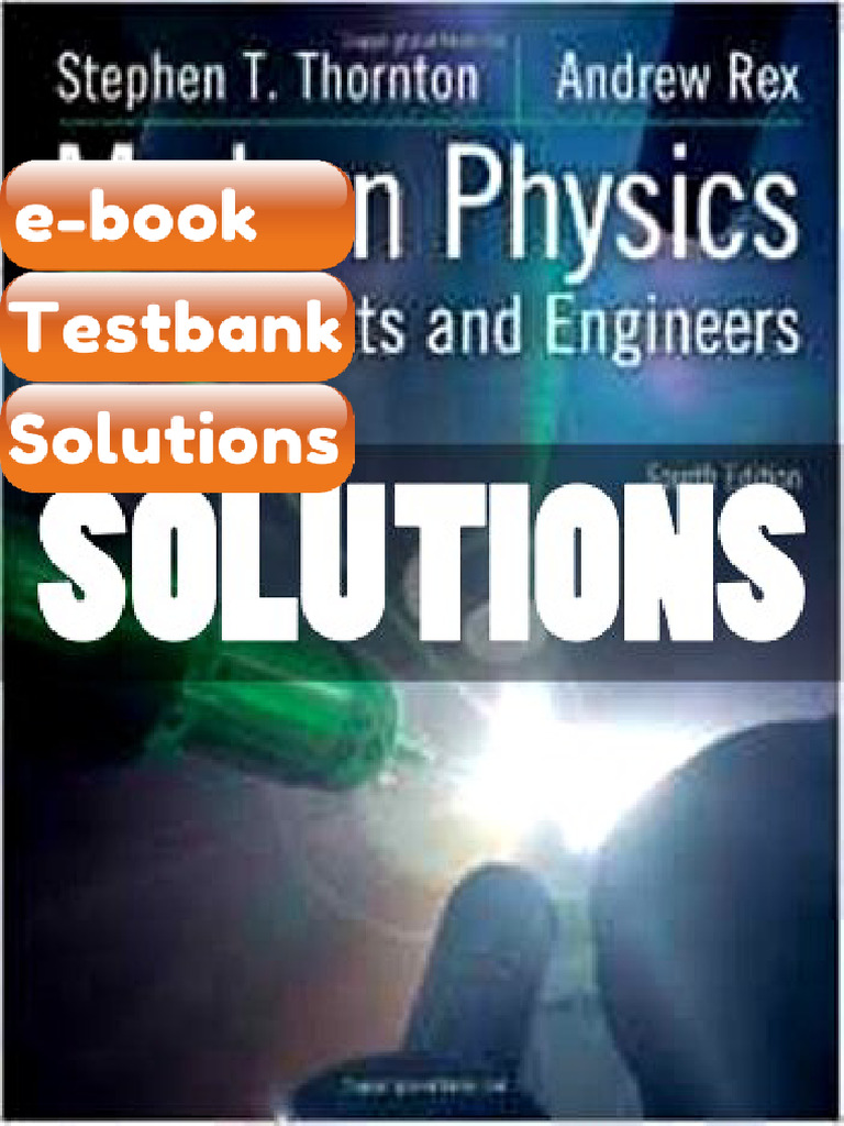 Testbank for Modern Physics for Scientists and Engineers 4th Edition ...