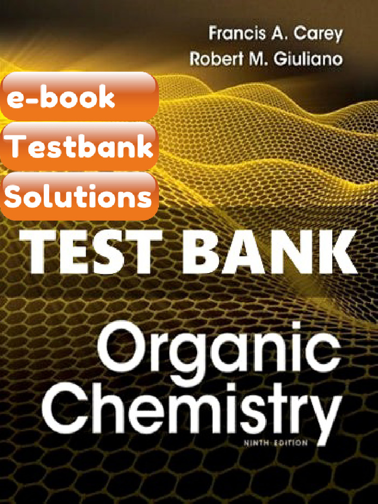 Testbank For Organic Chemistry 9th Edition Carey | PDF