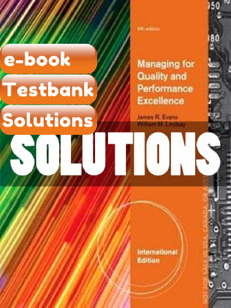 Testbank for Managing for Quality and Performance Excellence 9 Ed Evans ...