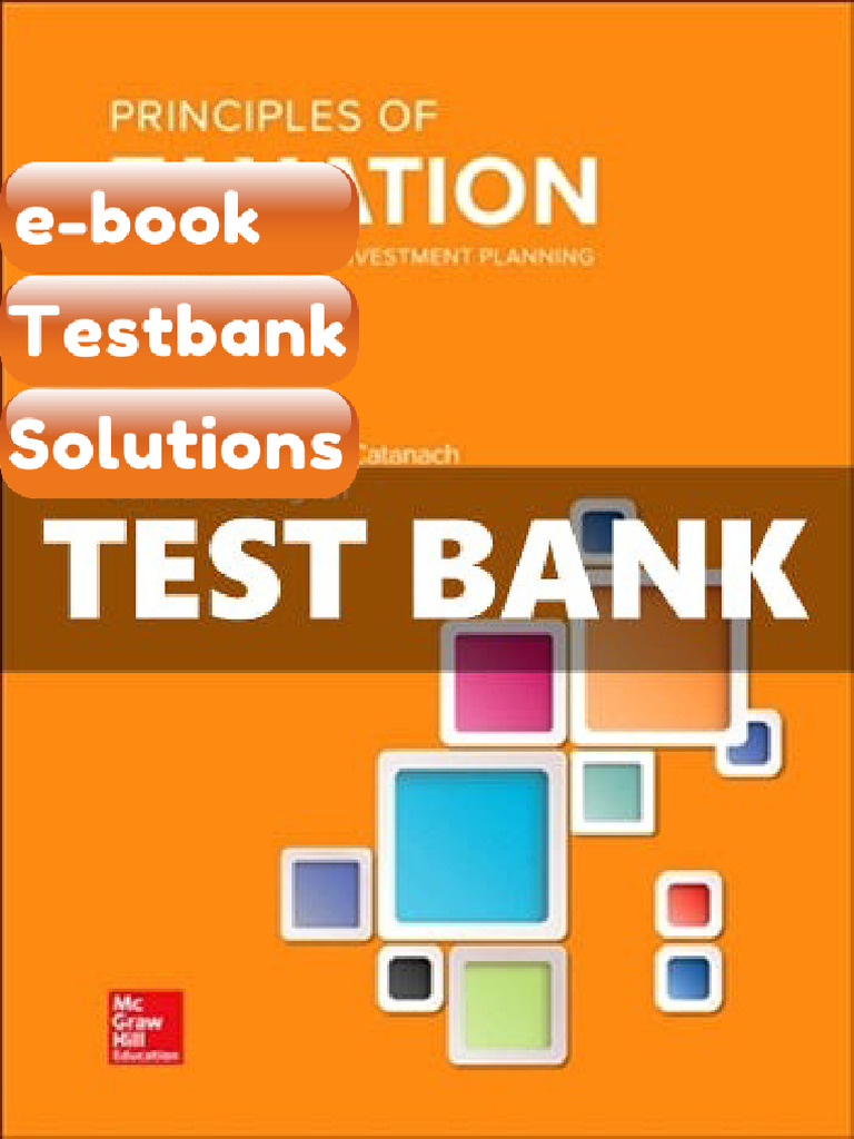 Testbank For Principles of Taxation For Business and Investment ...