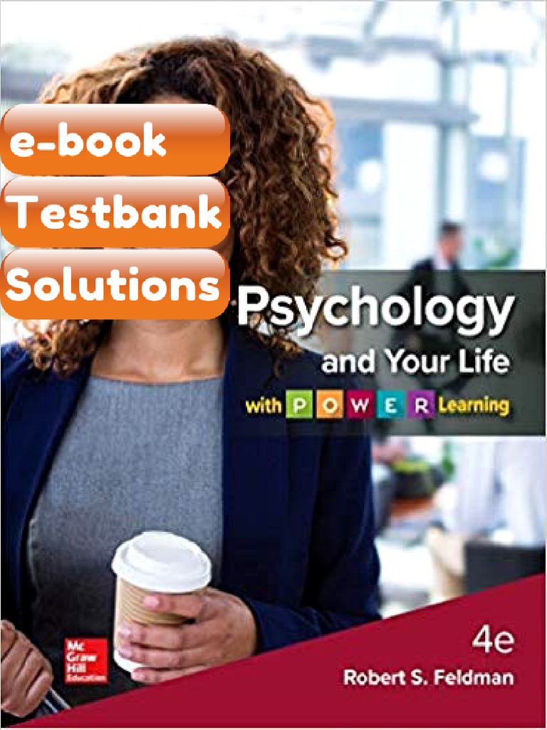 Psychology and Your Life With POWER Learning 4th Edition Testbank & E ...