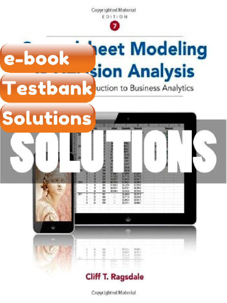 Testbank For Spreadsheet Modeling and Decision Analysis A Practical ...