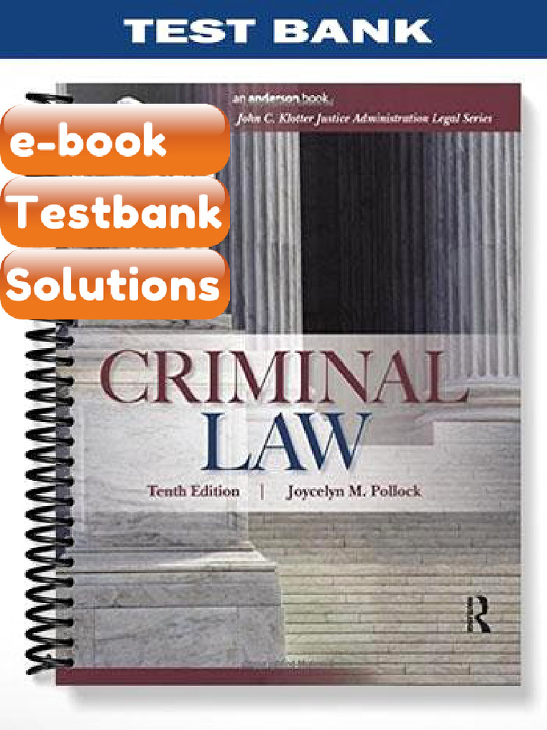 Criminal Law 10th Edition by Joycelyn Pollock Testbank & E-book | PDF ...