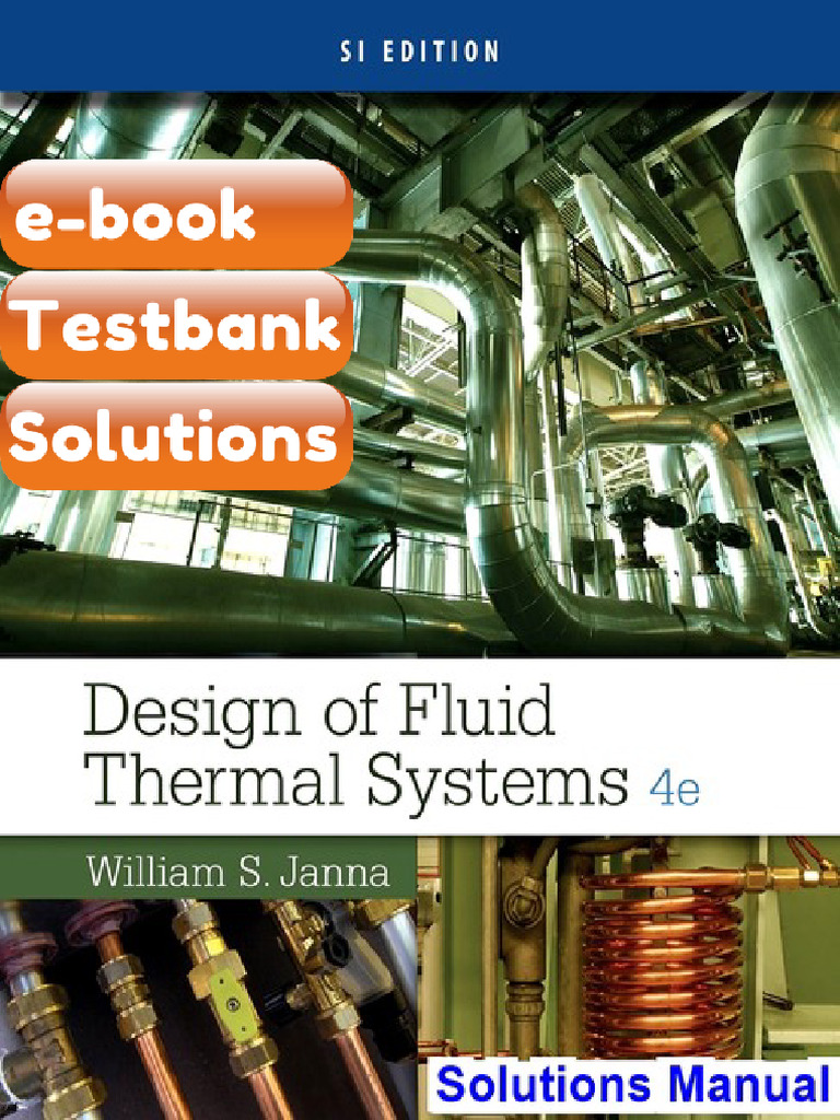 Testbank for Design of Fluid Thermal Systems SI Edition 4th Edition ...