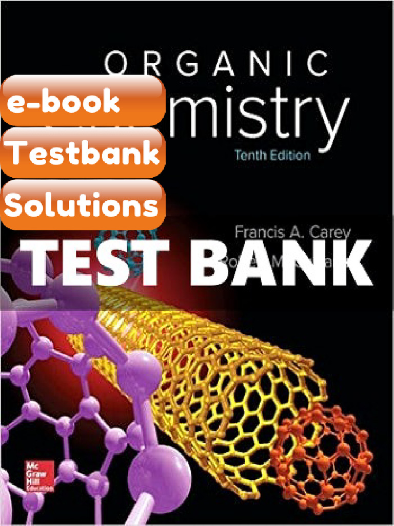 Testbank Organic Chemistry 10th Edition Carey Fast Download | PDF ...