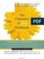 The Chemistry of Joy Workbook: Overcoming Depression Using The Best of Brain Science, Nutrition, and The Psychology of Mindfulness