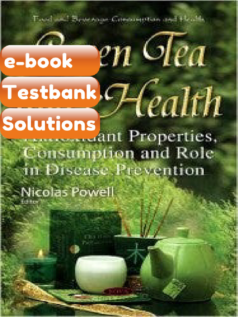 Testbank Green Tea and Health Antioxidant Properties Consumption and ...
