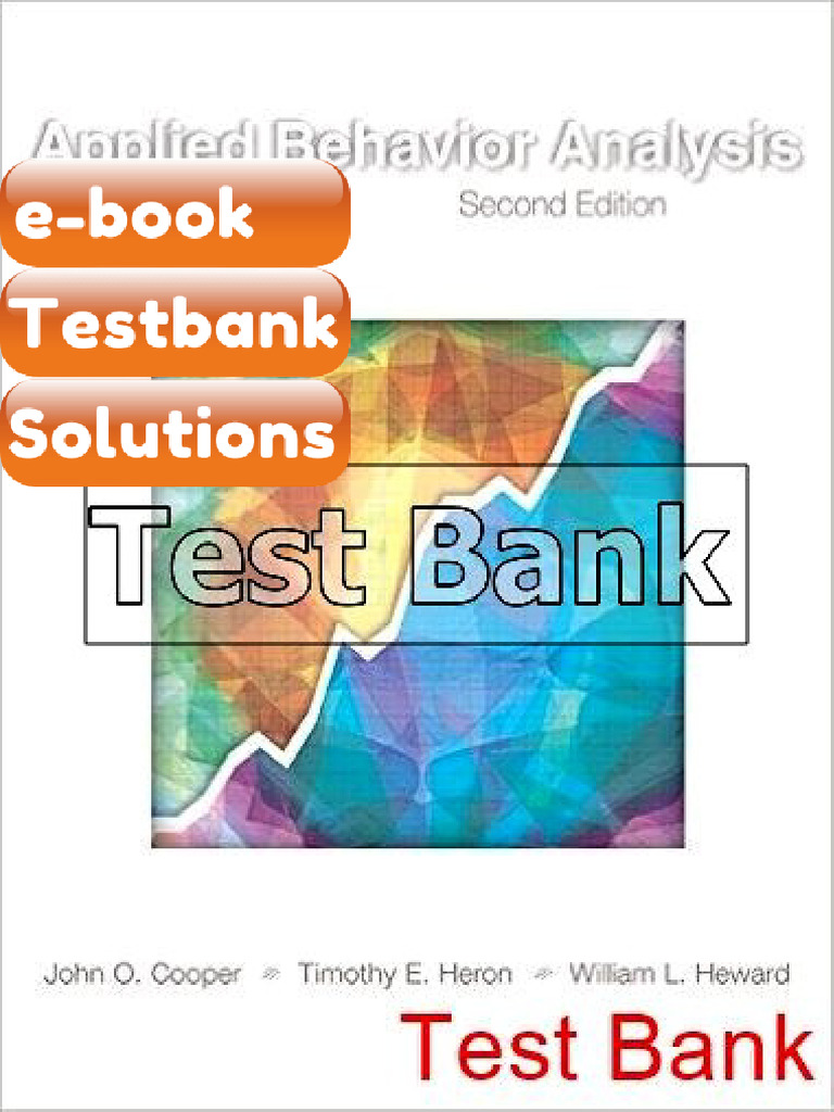 Testbank for Applied Behavior Analysis 2nd Edition Cooper | PDF ...