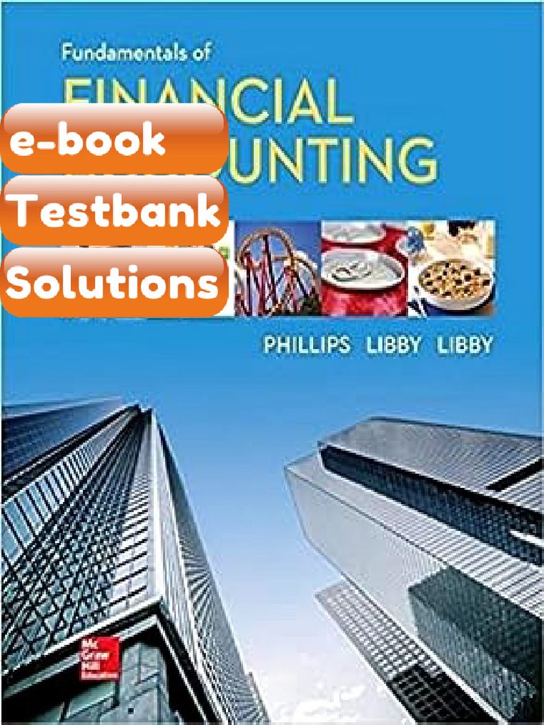Fundamentals of Financial Accounting 5th CANADIAN by Phillips Testbank ...