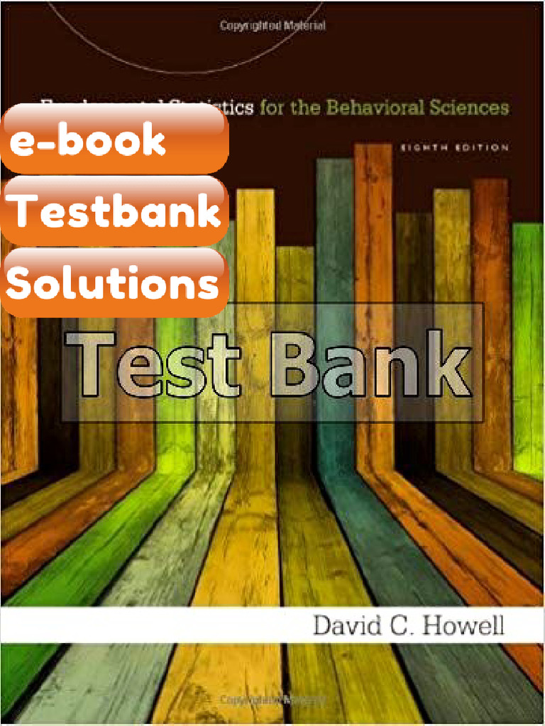 Testbank for Fundamental Statistics for the Behavioral Sciences 8th ...