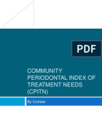 Community Periodontal Index of Treatment Needs (CPITN)