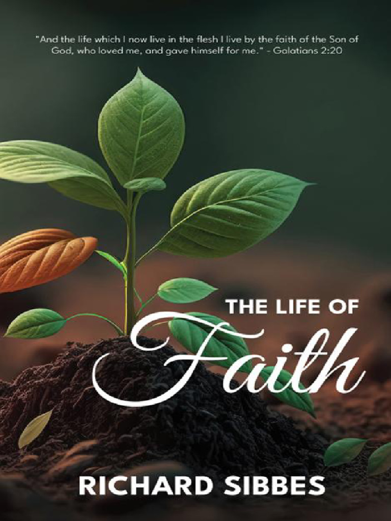 The Life of Faith | PDF | Justification (Theology) | Grace In Christianity