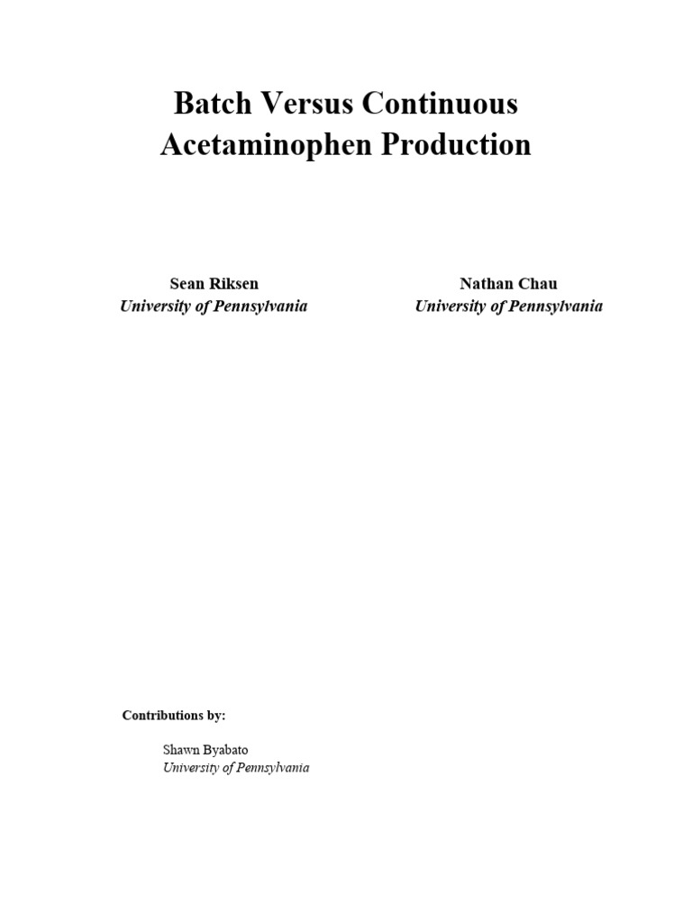 2 Batch Versus Continuous Acetaminophen Production Final Revised | PDF ...