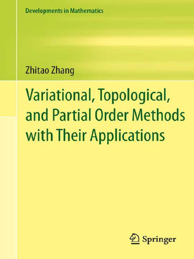 Variational, Topological, and Partial Order Methods With Their ...