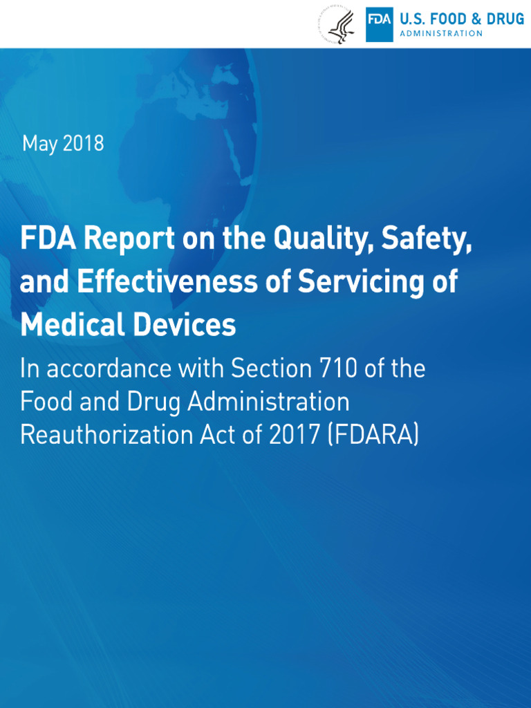 FDARA Section 710 Report On The Quality Safety and Effectiveness of ...