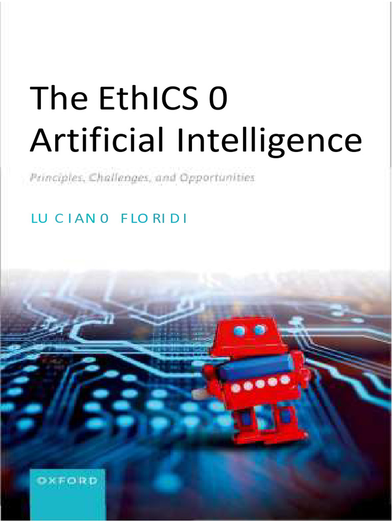 The Ethics of Artificial Intelligence Principles, Challenges, and ...