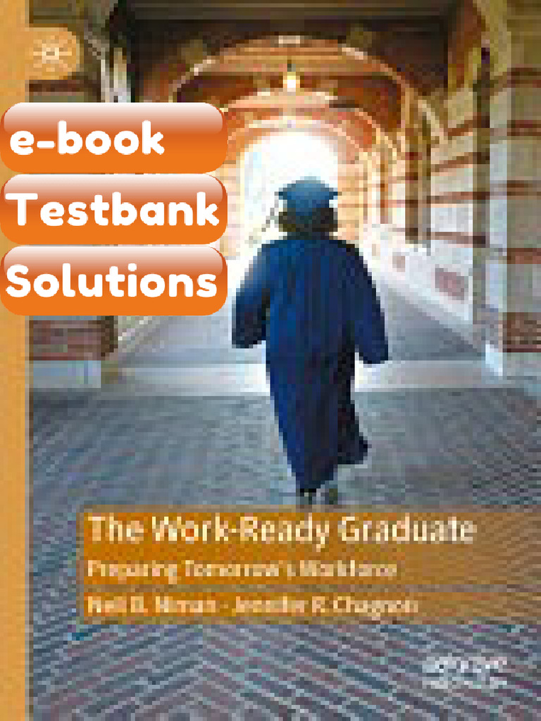 The WorkReady Graduate Preparing Tomorrows Workforce Neil B Niman eBook ...