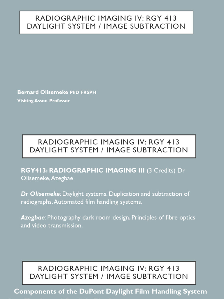 Rgy 413 Radiographic Imaging III Daylight and Substraction | PDF ...
