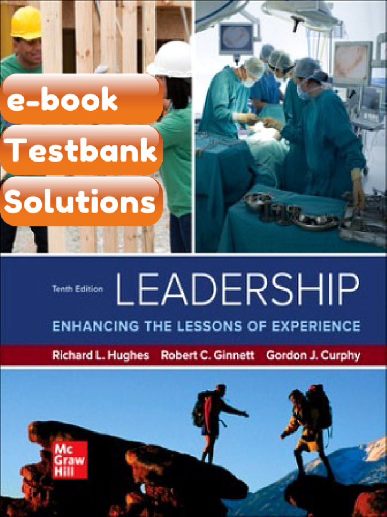 Leadership Enhancing The Lessons of Experience 10th Edition Hughes ...
