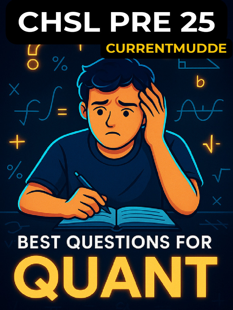 Top 100 CHSL Pre 25 Best Quant Ques | PDF