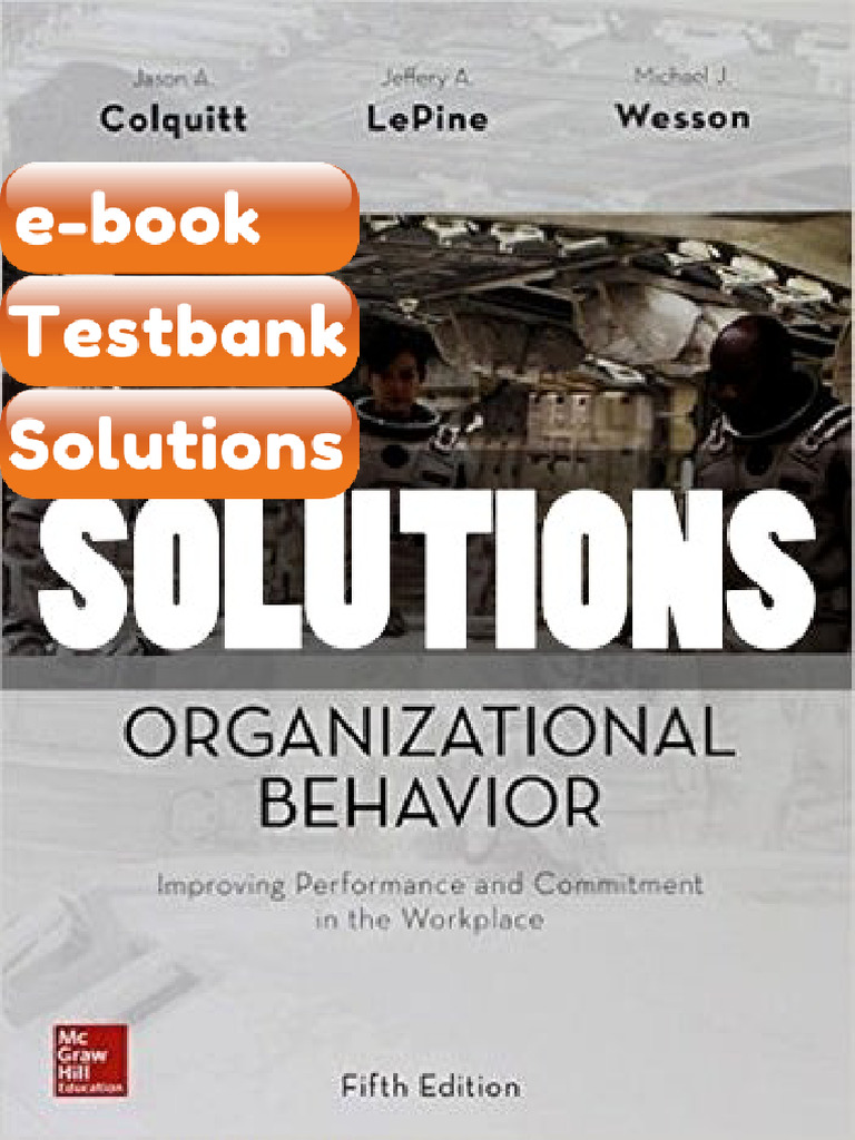 eBook & Testbank Organizational Behavior Improving Performance and ...