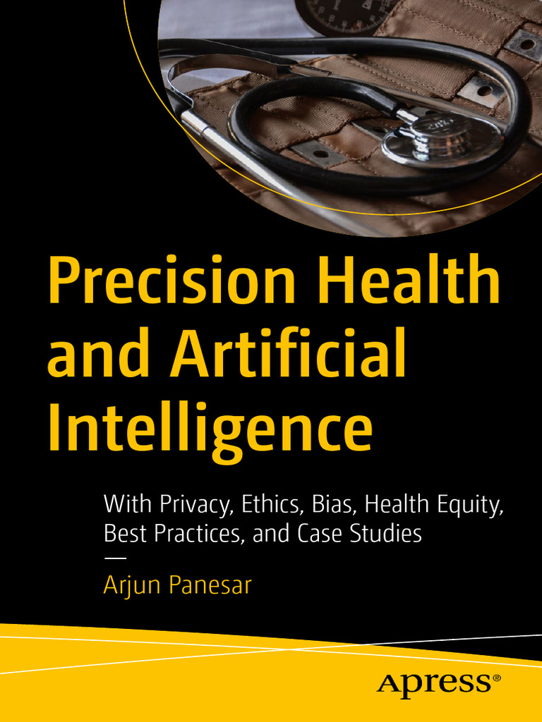 Precision Health and Artificial Intelligence: Arjun Panesar | PDF