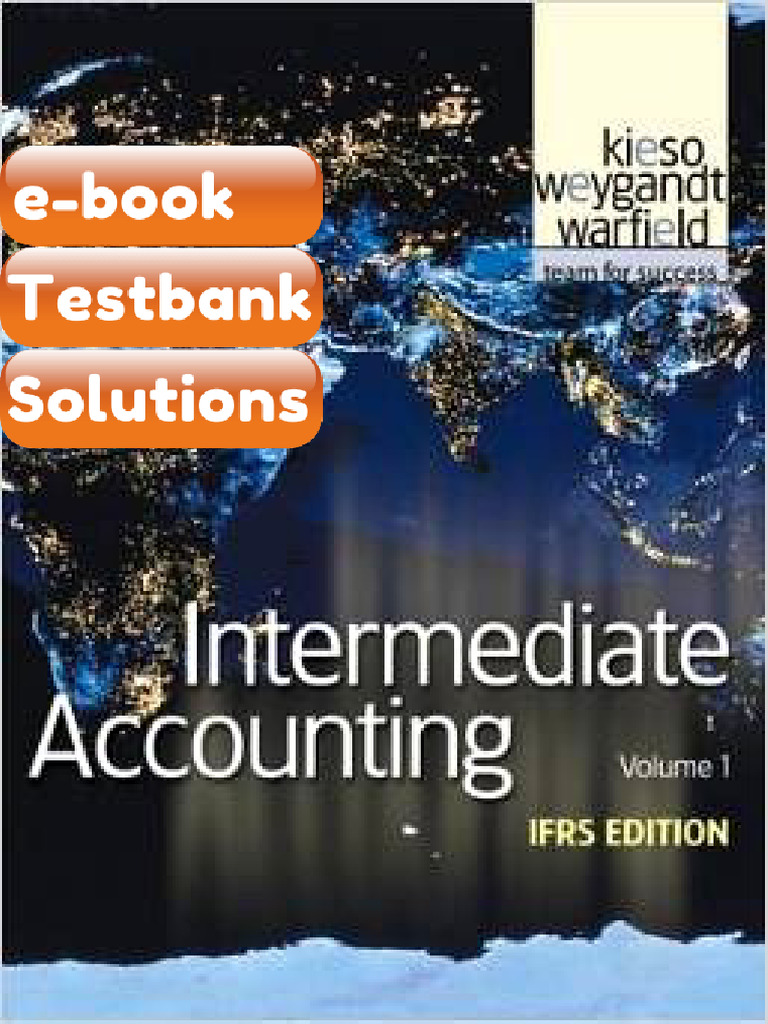 Ebook & Testbank Intermediate Accounting IFRS Edition Volume 1 by ...