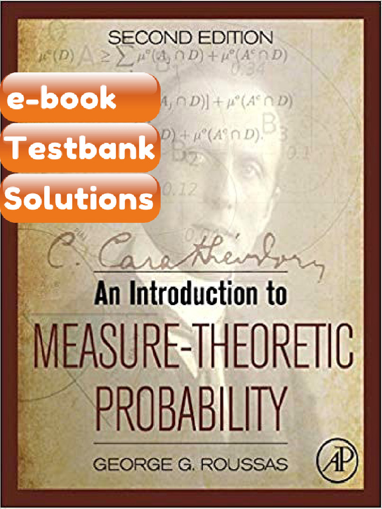 Ebook & Testbank An Introduction To Measure Theoretic Probability 2nd ...