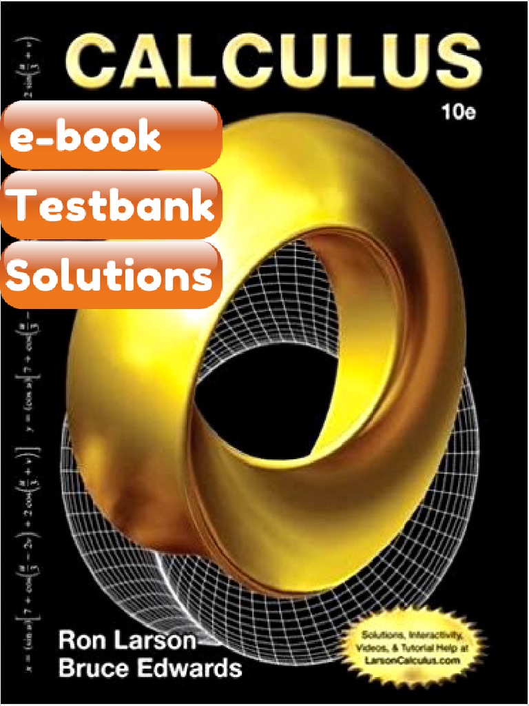 Ebook & Testbank Calculus 10th Edition by Ron Larson | PDF | Integral ...