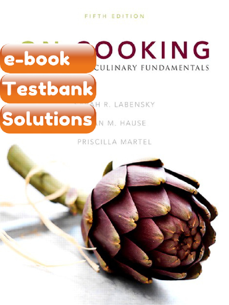 On Cooking a Textbook of Culinary Fundamentals 5E Labensky Testbank ...