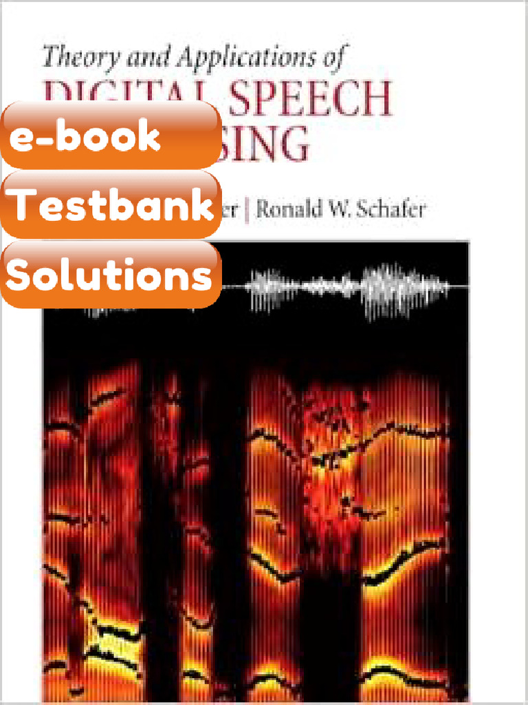 eBook & Testbank Theory and Applications of Digital Speech Processing ...