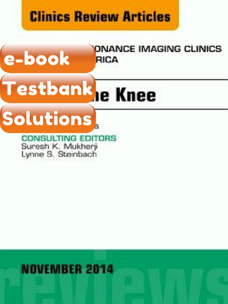 Testbank MRI of the Knee an Issue of Magnetic Resonance Imaging Clinics ...
