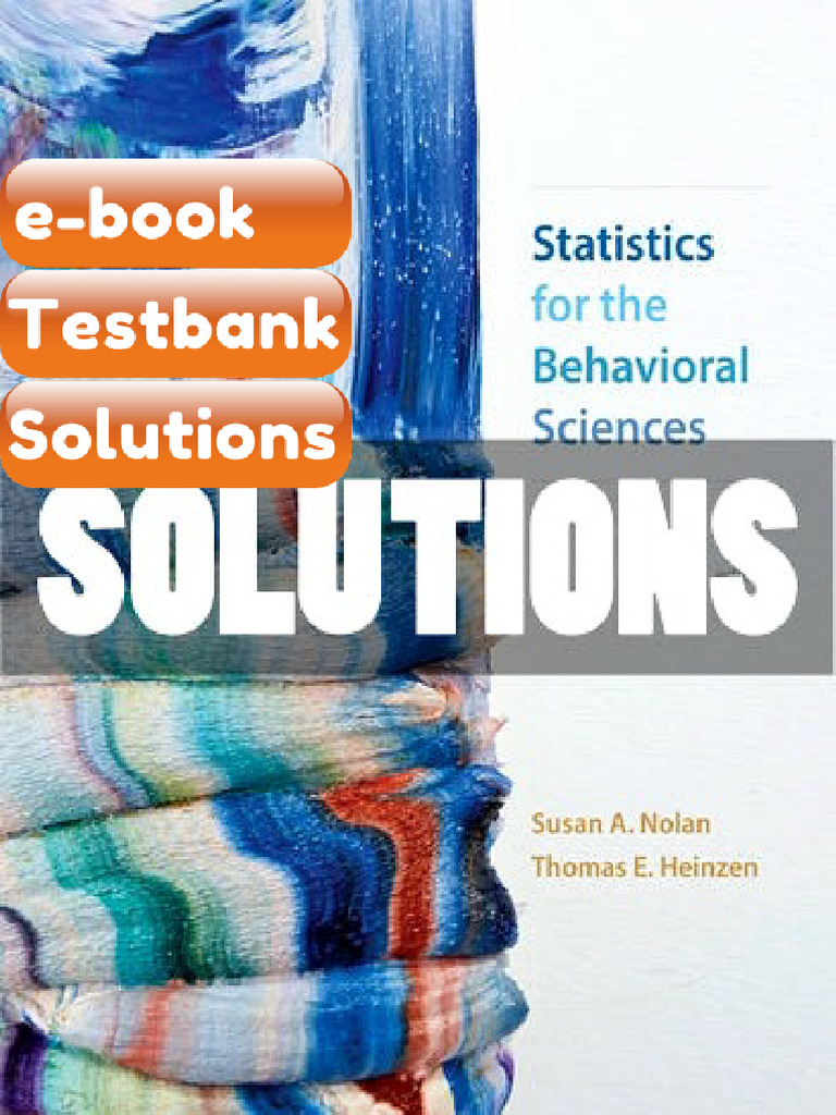 Testbank Statistics For The Behavioral Sciences 4 Ed Nolan Fast ...