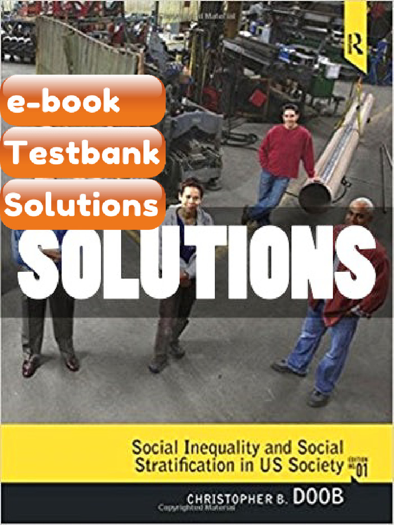 Testbank Social Inequality and Social Stratification in U S Society 1 ...