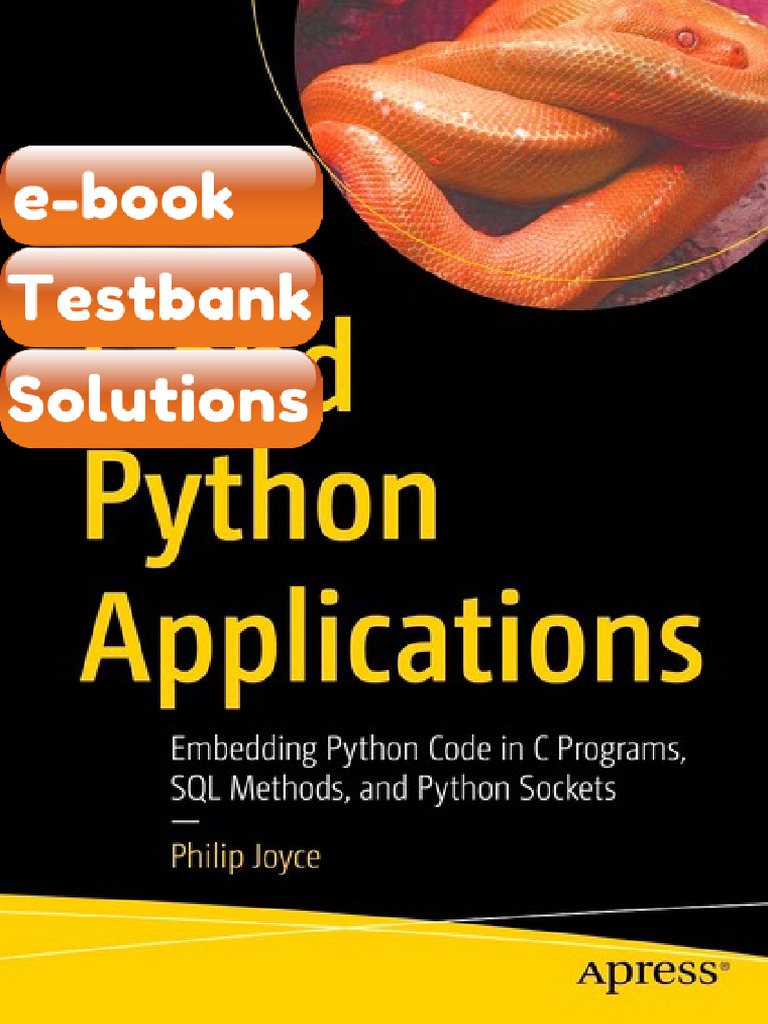 eBook & Testbank C and Python Applications Embedding Python Code in ...