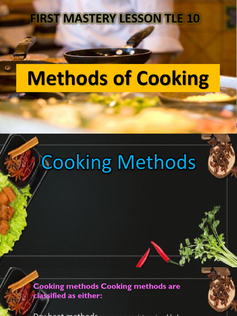 TLE 10 Lesson 3 Methods of Cooking | PDF | Grilling | Cooking
