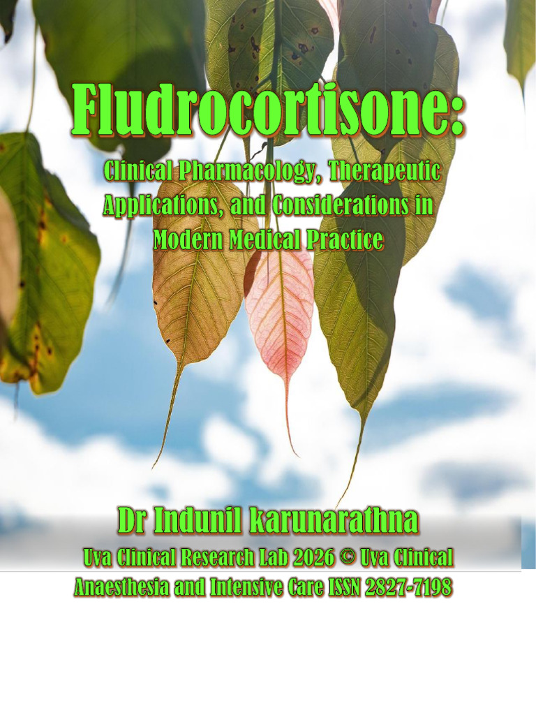 Fludrocortisone: Clinical Pharmacology, Therapeutic Applications, and ...