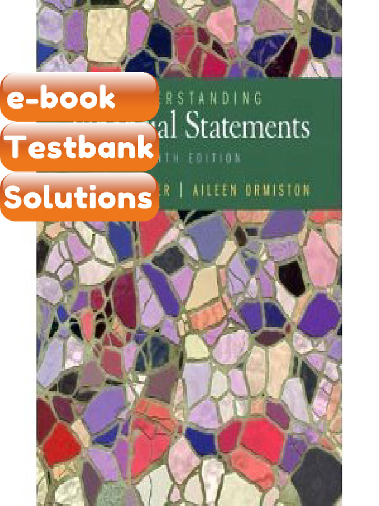 Testbank Understanding Financial Statements Ormiston 10th Edition Fast ...