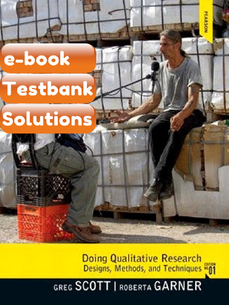 Testbank Doing Qualitative Research Designs Methods and Techniques 1st ...