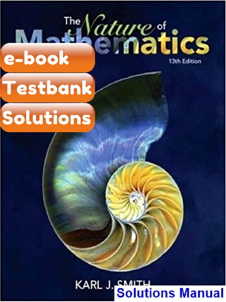 Nature of Mathematics 13th Edition Smith Testbank & Ebook | PDF