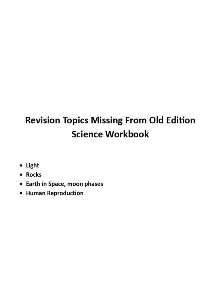 Revision Topics Missing From Old Edition Science Workbook | PDF
