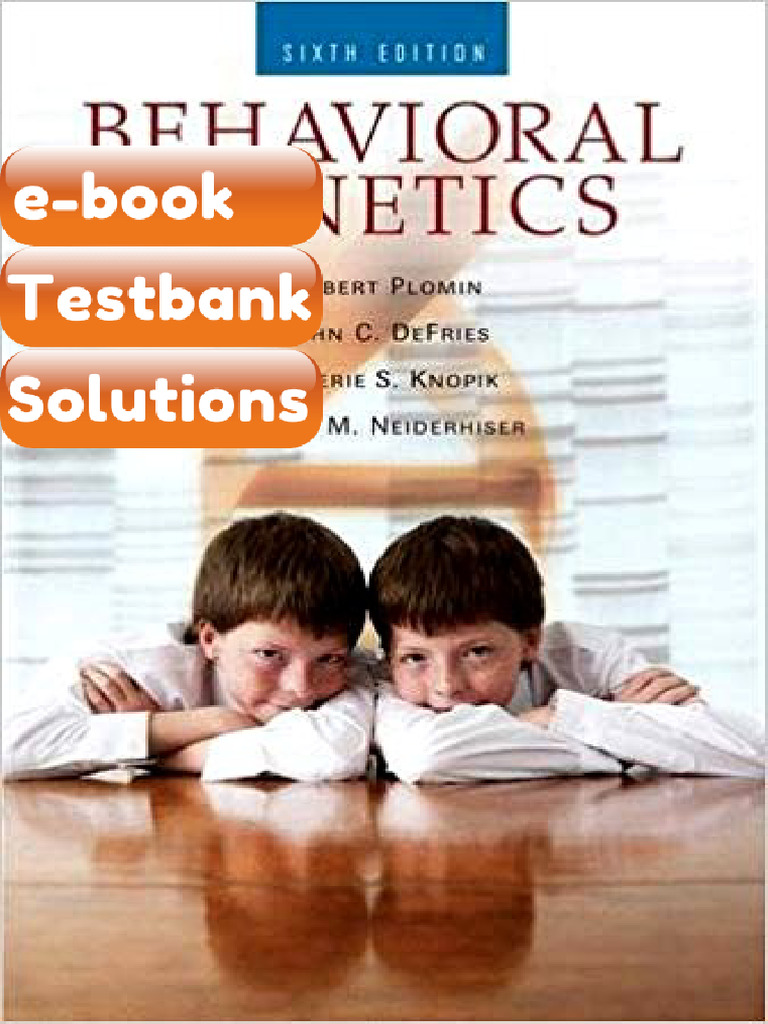 Testbank Behavioral Genetics Sixth Edition Fast Download | PDF ...